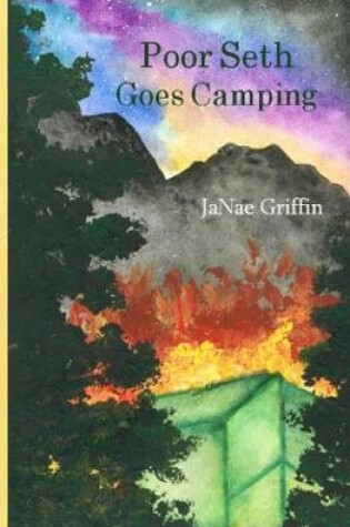 Cover of Poor Seth Goes Camping