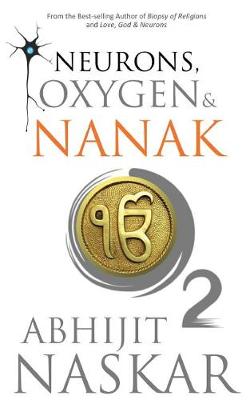 Cover of Neurons, Oxygen & Nanak