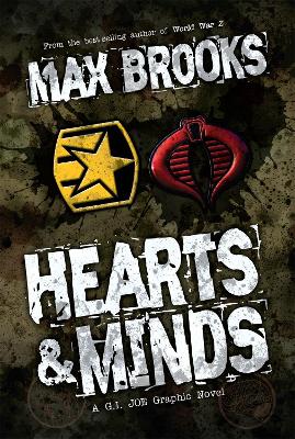 Book cover for G.I. Joe Hearts & Minds, A G.I. Joe Graphic Novel