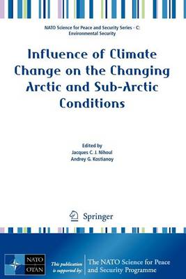 Book cover for Influence of Climate Change on the Changing Arctic and Sub-Arctic Conditions