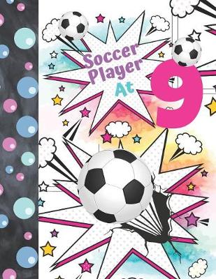 Book cover for Soccer Player At 9