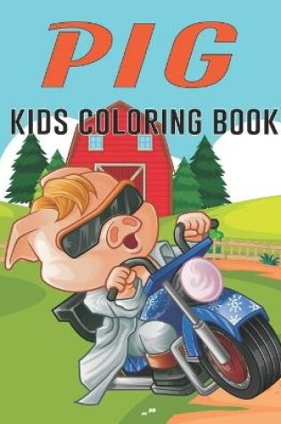 Cover of Pig Kids Coloring Book