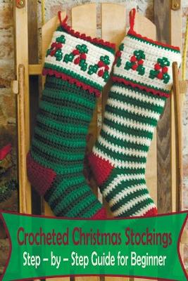 Book cover for Crocheted Christmas Stockings