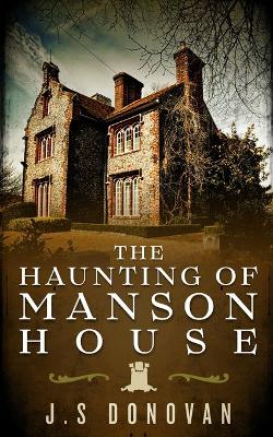 Book cover for The Haunting of Manson House