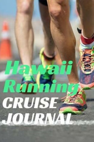 Cover of Hawaii Running Cruise Journal