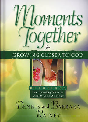 Book cover for Moments Together for Growing Closer to God Gift Hardcover