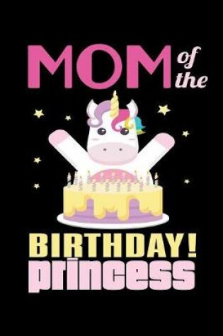 Cover of Mom Of The Birthday Princess