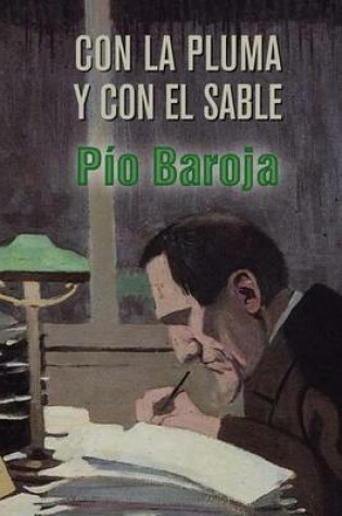 Cover of Con la pluma y con el sable