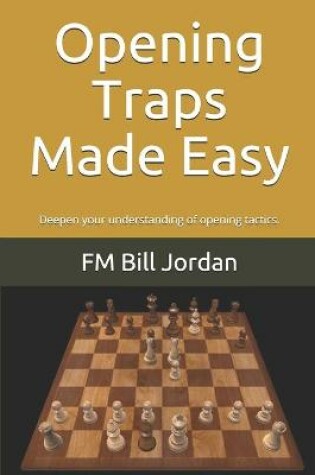 Cover of Opening Traps Made Easy