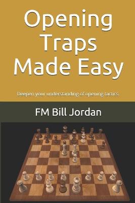 Book cover for Opening Traps Made Easy