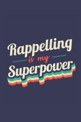 Cover of Rappelling Is My Superpower