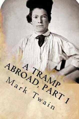 Cover of A Tramp abroad, part 1