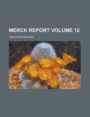 Book cover for Merck Report Volume 12