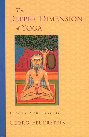 Book cover for The Deeper Dimension of Yoga