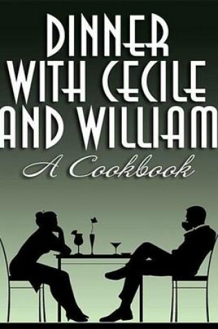 Cover of Dinner with Cecile and William