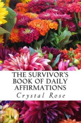 Cover of The Survivor's Book of Daily Affirmations