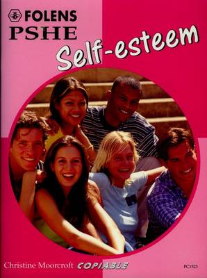 Book cover for PSHE Activity Banks: Self-esteem (11-16)