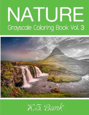 Book cover for Nature Grayscale Coloring Book Vol. 3