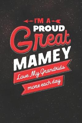 Book cover for I'm Proud Great Mamey Love My Grandkids More Each Day