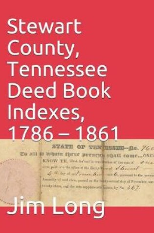 Cover of Stewart County, Tennessee Deed Book Indexes, 1786 - 1861