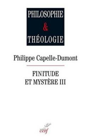 Cover of Finitude Et Mystere, III