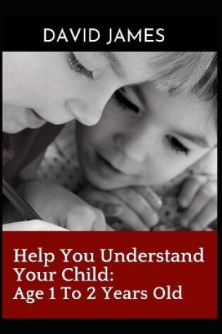 Cover of Help You Understand Your Child