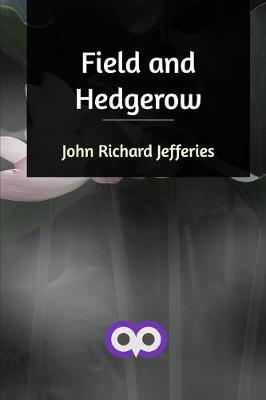 Book cover for Field and Hedgerow