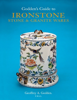 Book cover for Godden's Guide to Ironstone, Stone & Granite Wares