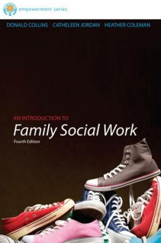 Cover of Brooks/Cole Empowerment Series: An Introduction to Family Social Work