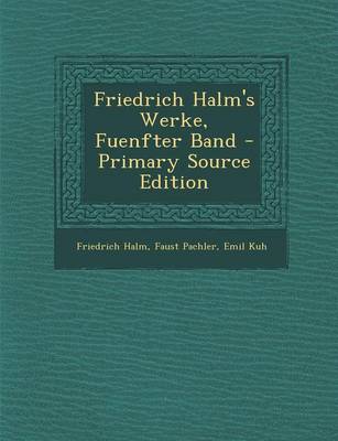 Book cover for Friedrich Halm's Werke, Fuenfter Band