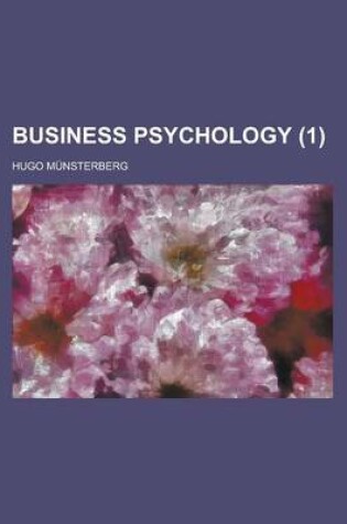 Cover of Business Psychology (Volume 1)