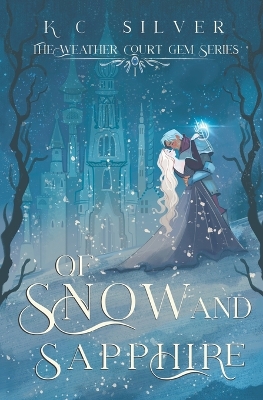 Cover of Of Snow and Sapphire