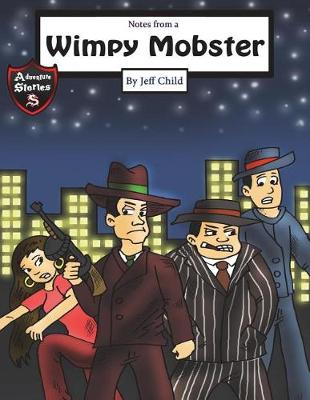 Book cover for Notes from a Wimpy Mobster