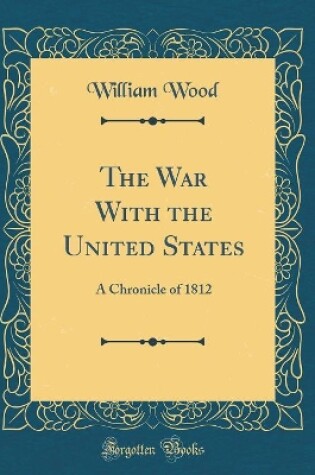 Cover of The War with the United States
