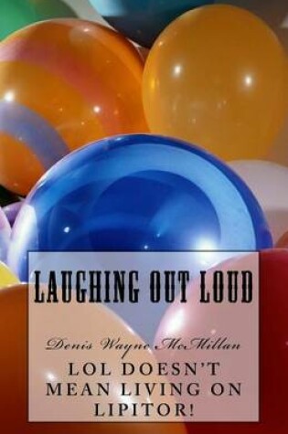 Cover of Laughing Out Loud (LOL)