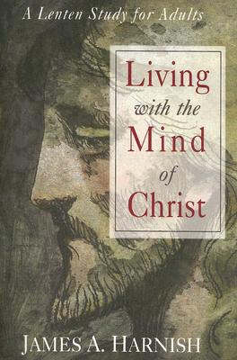 Book cover for Living with the Mind of Christ