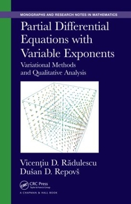 Book cover for Partial Differential Equations with Variable Exponents