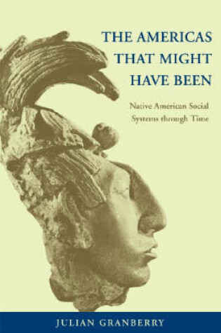 Cover of The Americas That Might Have Been