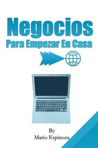 Cover of Negocios Para Empezar En Casa