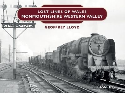 Book cover for Lost Lines of Wales: Monmouthshire Western Valley