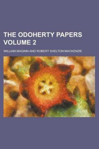 Cover of The Odoherty Papers (Volume 1)