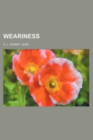 Cover of Weariness