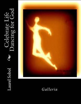 Book cover for Celebrate Life Dancing for God