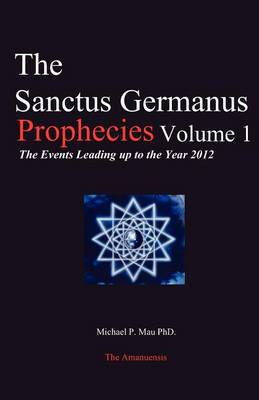 Book cover for The Sanctus Germanus Prophecies
