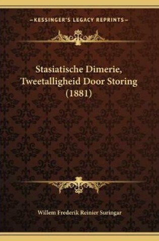 Cover of Stasiatische Dimerie, Tweetalligheid Door Storing (1881)