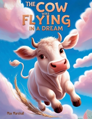 Book cover for The Cow Was Flying in a Dream