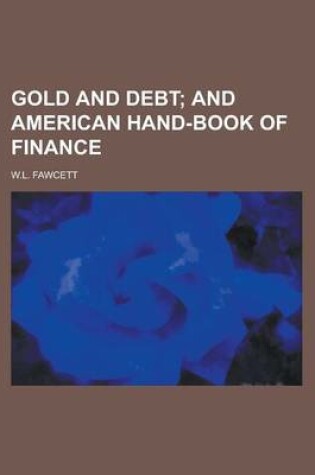 Cover of Gold and Debt