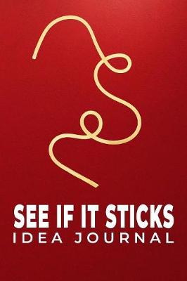 Book cover for See If It Sticks