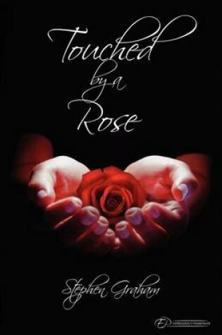 Cover of Touched by a Rose