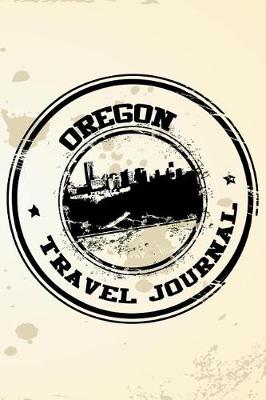 Book cover for Oregon Travel Journal